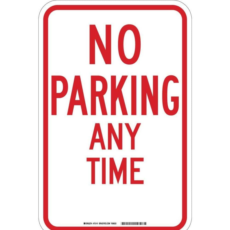 Signage * | Buy Brady 18 In. X 12 In. B-959 Reflective Aluminum No Parking Any Time Traffic Sign